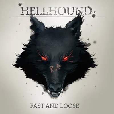 Fast And Loose - Single - Hellhound
