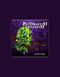 聆聽 Post Mortem Delirium、觀看音樂影片、閱讀小傳、查看巡演日期等！