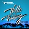 Hello Friday (feat. Jason Derulo) [Khrebto Remix] - Flo Rida lyrics