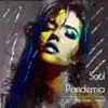 Soul Pandemia - The Love I Need