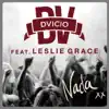 Dvicio - Nada (feat. Leslie Grace) [Inédita 2015]