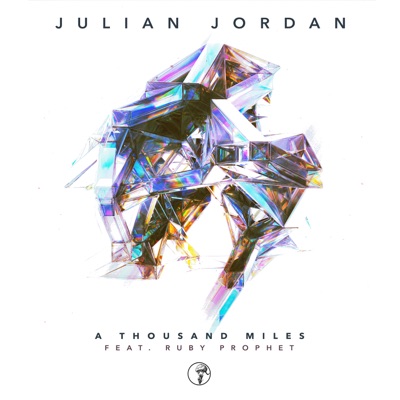 A Thousand Miles (feat. Ruby Prophet) - Single