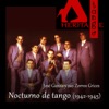 Nocturno de tango (1942 - 1945)