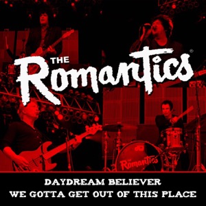 Daydream Believer / We Gotta Get out of This Place - Single