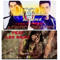 Mi Ecuador Del Alma (feat. Leo Rojas) - Single - Alejandro Y Fabiano Rey