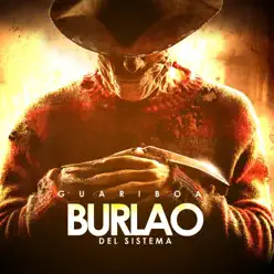 Burlao del Sistema - Single - Guariboa Burlao del Sistema - Single - Guariboa