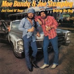 Moe Bandy & Joe Stampley - Just Good Ol' Boys