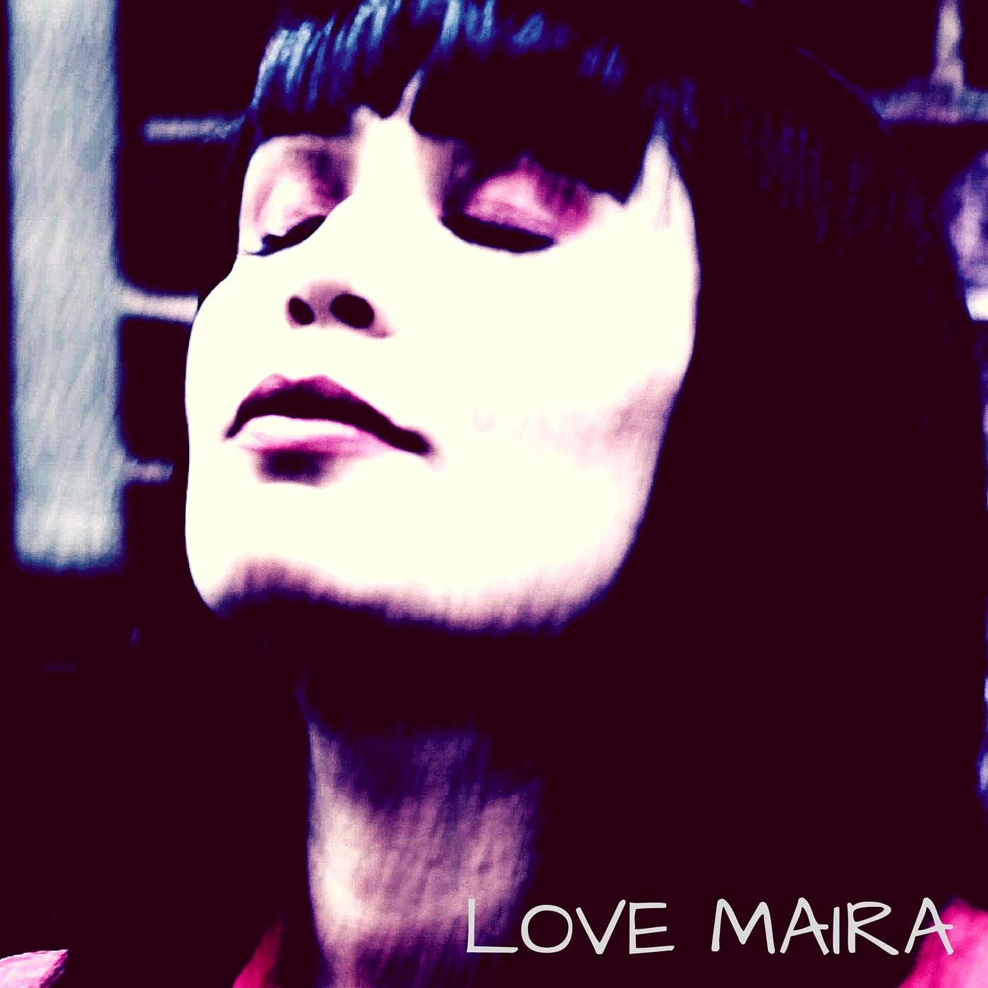 Love Maira - EP