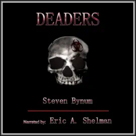 Deaders (Unabridged)