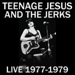 Teenage Jesus & The Jerks - Baby Doll (Live at Max's Kansas City, New York, NY, April 17, 1979)