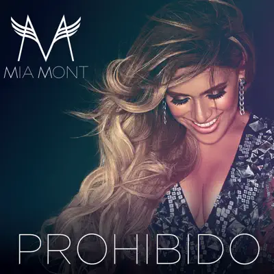 Prohibido - Single - Mia Mont