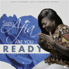 Are You Ready - Sista Afia