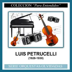 (1928-1930) - Luis Petrucelli (1928-1930) - Luis Petrucelli