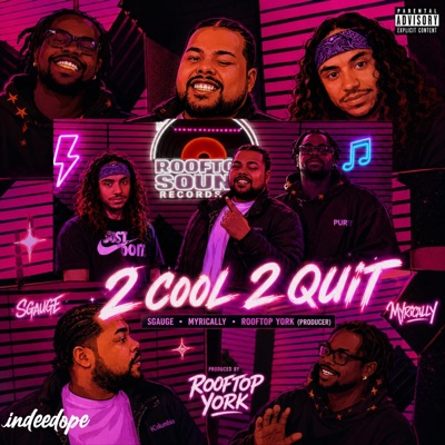 2COOL2QUIT (GRANNY KNEW) (feat. Myrically) - Single