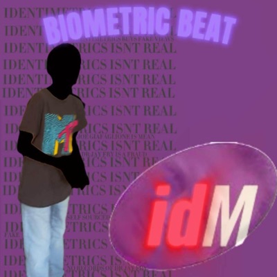 Identimetrics Manifesto/Biometric Beat (feat. Doo Doo Doo Doo Pencil Fart Productions)