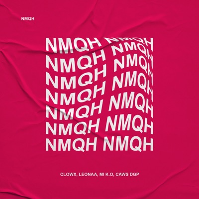 Nmqh (feat. Caws DGP) - Single