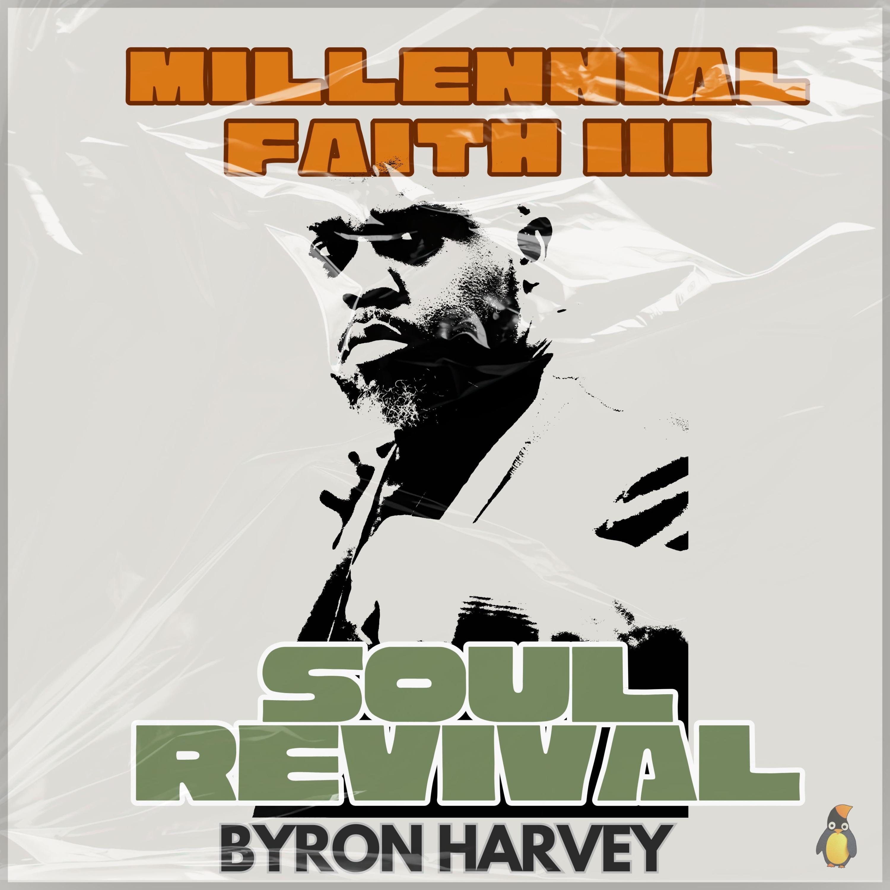 Millennial Faith III: Soul Revival - EP
