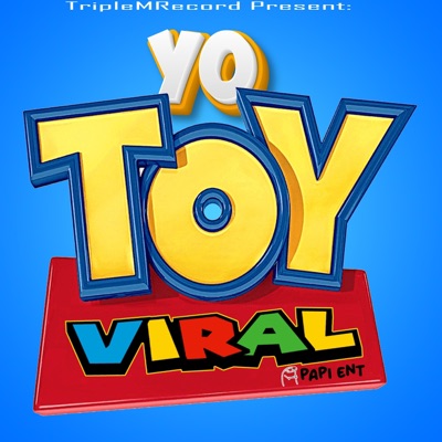 Yo Toy Viral (Alibaba) - Single