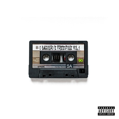 O Bagulho é Freestyle Mixtape, Vol.1 - EP