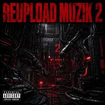 REUPLOAD MUZIK 2 - EP