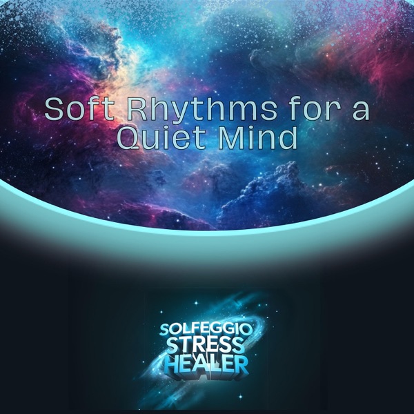 Soft Rhythms for a Quiet Mind