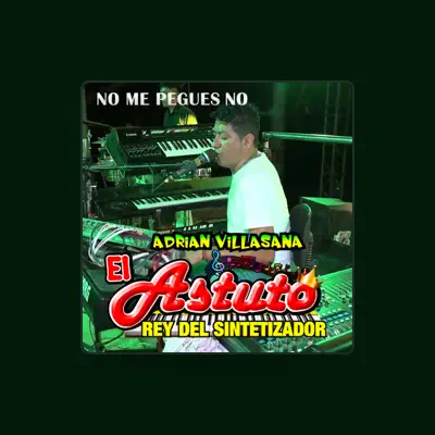 Listen to Adrian villasana el astuto rey del sintetizador, watch music videos, read bio, see tour dates & more!