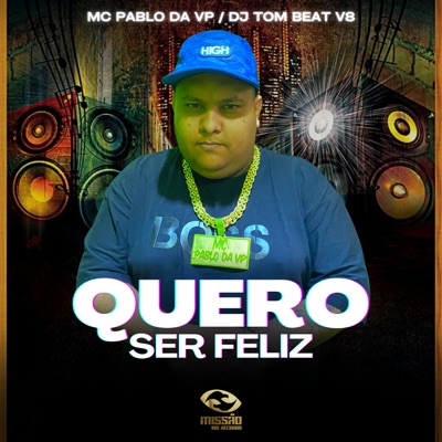 Só Quero Ser Feliz - Single