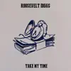 Take My Time