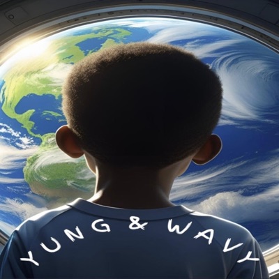 YUNG & WAVY - EP