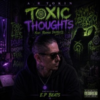 TOXIC THOUGHTS - Single - A.R Tokin'