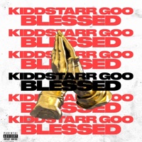 Blessed - Single - Kiddstarr GOO