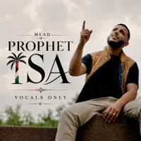Prophet Isa — Muad