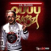 Ouuu Baby - Single - Lil Slugg