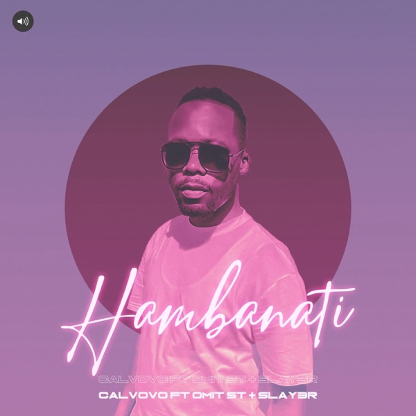 Hambanathi (feat. Omit ST & Slay3R the Producer)