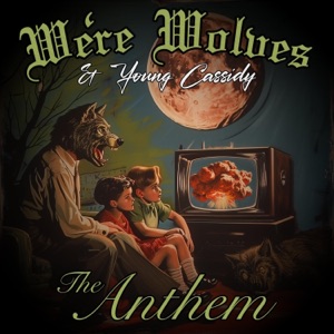 The Anthem (feat. Young Cassidy) - Single