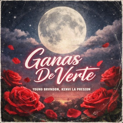 GANAS DE VERTE (feat. Kenvi La Presion) - Single
