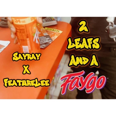 2 Leafs and a Faygo - Single