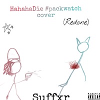 HahahaDie #packwatch (redone) (feat. Dante Red, Clone1 & ph0bia) [Dante Red cover] - Single - $$I AIn't NØ 69$$