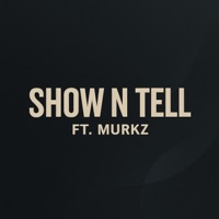 SHOW N TELL (feat. Ft MURKZ) - Single - FrostArtist