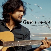 Sheher-e-tamasha - Single - Sharat Sinha