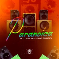 Paranoíca - Single - MC Luana SP