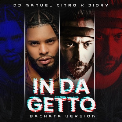 In Da Getto (Bachata Version) - Single