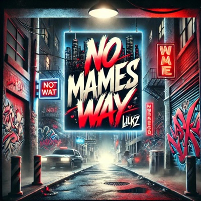 No Mames Way - Single