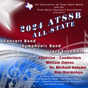 Association of Texas Small School Bands - All-State Bands 2024 (Live)