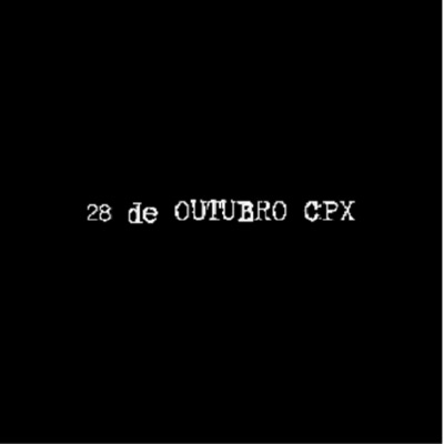 28 de Outubro Cpx (feat. Murilo & Ldr bxd) - Single
