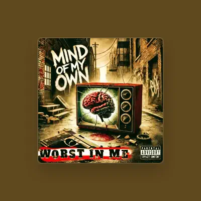 Listen to Mind Of My Own, watch music videos, read bio, see tour dates & more!