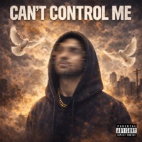 Can't Control Me - Single - Kliploaded