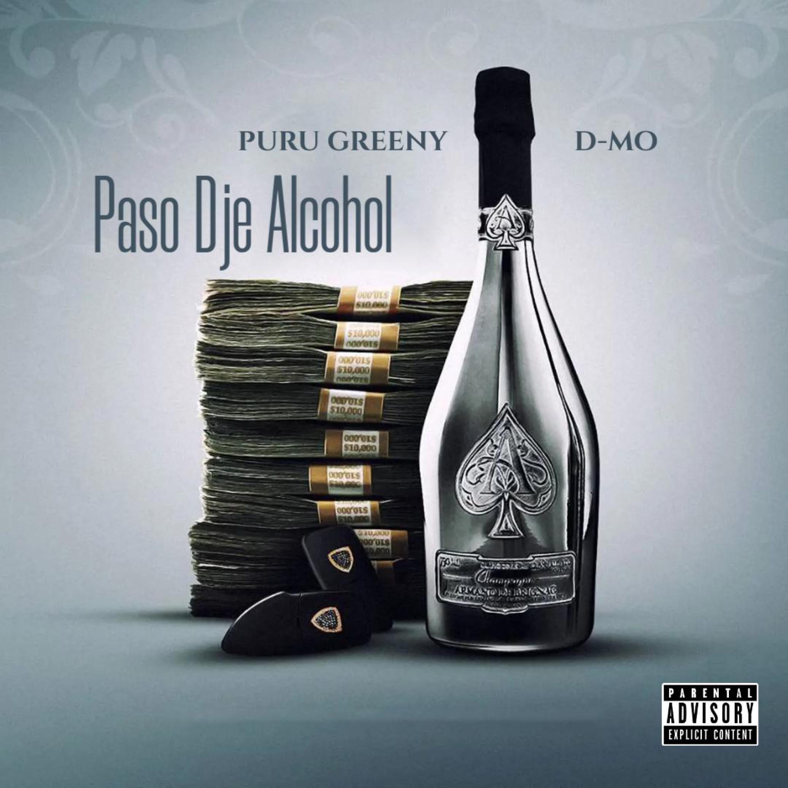 Paso Dje Alcohol (feat. d-Mo) - Single by Puru Greeny album cover
