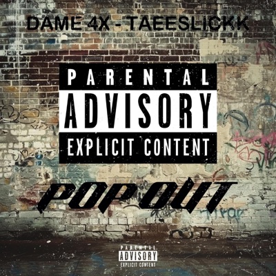 POP OUT (feat. TAEESLICKK) - Single