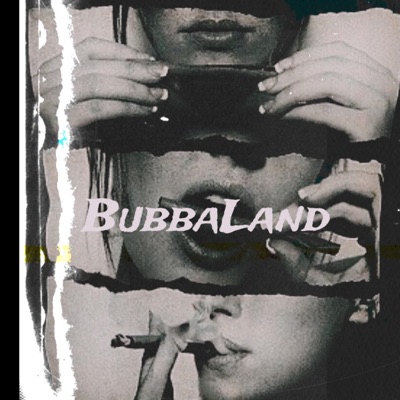 BubbaLand - Single